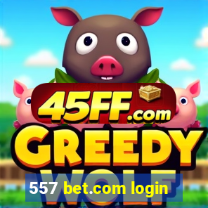 557 bet.com login